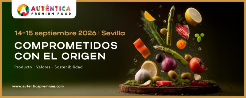 El valor del origen de los alimentos protagoniza la nueva ediciónde Auténtica, que prevé reunir a más de 12.000 profesionales enSevilla